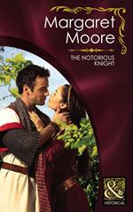 The Notorious Knight (Mills & Boon Superhistorical)