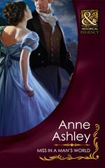 Miss In A Man's World (Mills & Boon Historical)