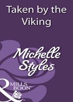 Taken By The Viking (Mills & Boon Historical)