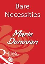 Bare Necessities (Mills & Boon Blaze)