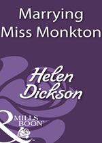 Marrying Miss Monkton (Mills & Boon Historical)