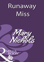 Runaway Miss (Mills & Boon Historical)