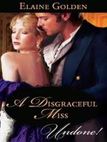 A Disgraceful Miss (Fortney Follies, Book 2) (Mills & Boon Historical Undone)