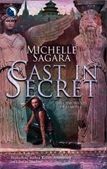 Cast In Secret (The Chronicles of Elantra, Book 3)