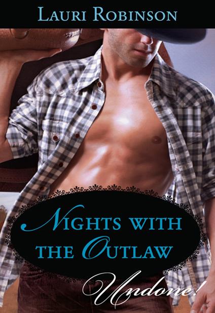 Nights With The Outlaw (Mills & Boon Historical Undone)