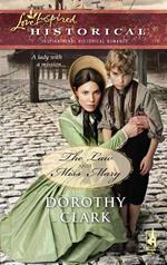 The Law And Miss Mary (Mills & Boon Historical)