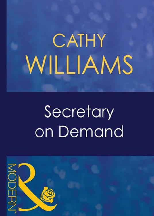 Secretary On Demand (9 to 5, Book 17) (Mills & Boon Modern)