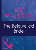 The Bejewelled Bride (Dinner at 8, Book 12) (Mills & Boon Modern)