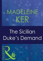 The Sicilian Duke's Demand (Mills & Boon Modern)
