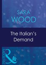 The Italian's Demand (Italian Husbands, Book 12) (Mills & Boon Modern)