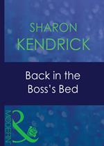 Back In The Boss's Bed (9 to 5, Book 22) (Mills & Boon Modern)