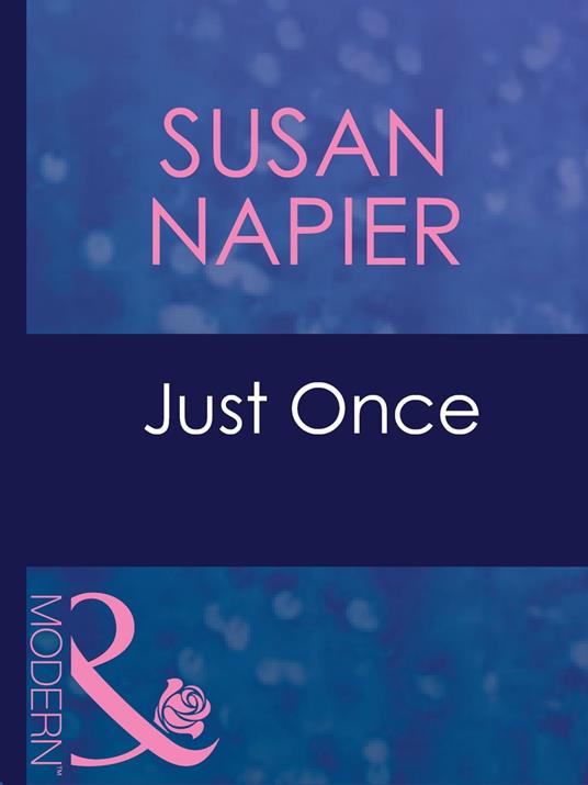 Just Once (Pregnant Mistresses, Book 1) (Mills & Boon Modern)