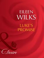 Luke's Promise (Tall, Dark–and Married!, Book 2) (Mills & Boon Desire)