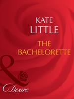 The Bachelorette (20 Amber Court, Book 3) (Mills & Boon Desire)