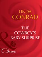 The Cowboy's Baby Surprise (Mills & Boon Desire)