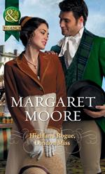 Highland Rogue, London Miss (Regency Highland, Book 1) (Mills & Boon Historical)
