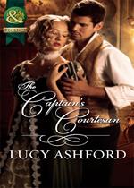 The Captain's Courtesan (Mills & Boon Historical)