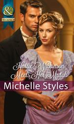 Hattie Wilkinson Meets Her Match (Mills & Boon Historical)