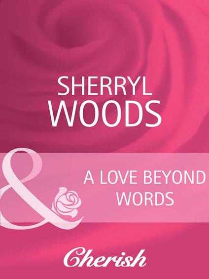 A Love Beyond Words (Bestselling Author Collection, Book 13) (Mills & Boon Cherish)