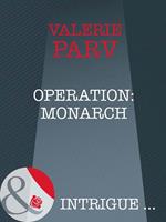 Operation: Monarch (The Carramer Trust, Book 3) (Mills & Boon Intrigue)