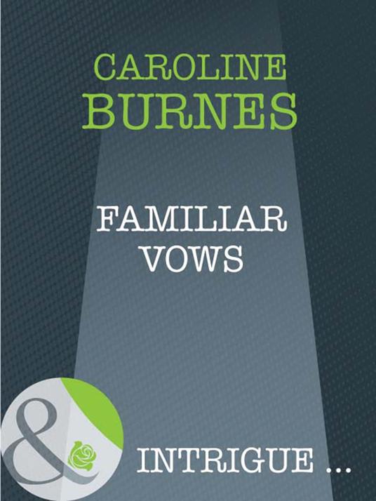 Familiar Vows (Fear Familiar, Book 21) (Mills & Boon Intrigue)