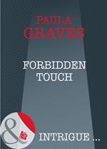 Forbidden Touch (Mills & Boon Intrigue)