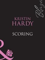 Scoring (Under the Covers, Book 1) (Mills & Boon Blaze)