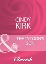 The Tycoon's Son (Mills & Boon Cherish)