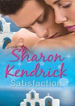 Satisfaction: The Greek Tycoon's Baby Bargain (Greek Billionaires' Brides, Book 1) / The Greek Tycoon's Convenient Wife (Greek Billionaires' Brides, Book 2) / Bought by Her Husband