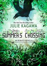 Summer's Crossing (The Iron Fey)