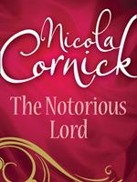 The Notorious Lord (Bluestocking Brides, Book 1) (Mills & Boon Historical)