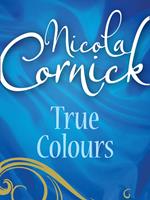 True Colours (Regency, Book 8)