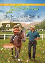 The Rancher's Return (Home to Hartley Creek, Book 1) (Mills & Boon Love Inspired)