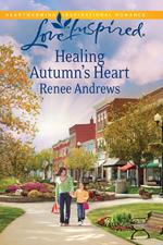 Healing Autumn's Heart (Mills & Boon Love Inspired)