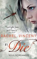 If I Die (Soul Screamers, Book 5)