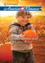 The Littlest Matchmaker (Mills & Boon Love Inspired)