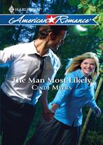 The Man Most Likely (Mills & Boon Love Inspired)