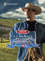 A Cowboy's Promise (Men Made in America, Book 54) (Mills & Boon Love Inspired)