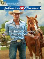 Bachelor Cowboy (Mills & Boon Love Inspired)