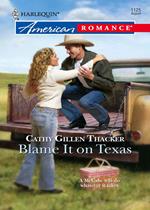 Blame It On Texas (The McCabes: Next Generation, Book 4) (Mills & Boon Love Inspired)