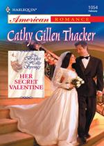 Her Secret Valentine (The Brides of Holly Springs, Book 5) (Mills & Boon Love Inspired)