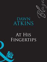 At His Fingertips (Doing It…Better!, Book 3) (Mills & Boon Blaze)