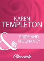 Pride And Pregnancy (Mills & Boon Cherish)