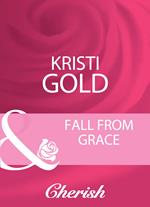 Fall From Grace (Mills & Boon Cherish)