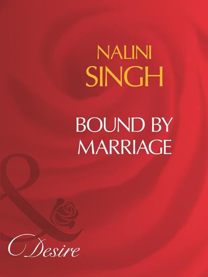 Bound By Marriage (Mills & Boon Desire)