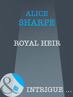 Royal Heir (Mills & Boon Intrigue)