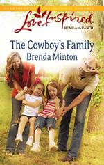 The Cowboy's Family (Mills & Boon Love Inspired)