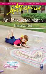 An Unexpected Match (Wedding Bell Blessings, Book 1) (Mills & Boon Love Inspired)