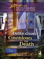 Countdown to Death (Magnolia Medical, Book 1) (Mills & Boon Love Inspired)