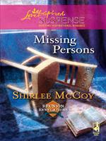 Missing Persons (Reunion Revelations, Book 2) (Mills & Boon Love Inspired)